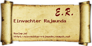 Einvachter Rajmunda névjegykártya